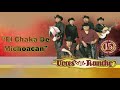 El Chaka De Michoacan - Voces Del Rancho 15 Exitos