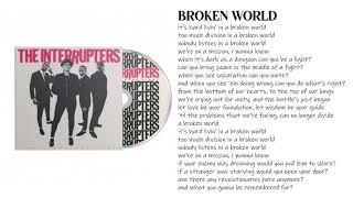 THE INTERRUPTERS - Broken World (Lyrics)