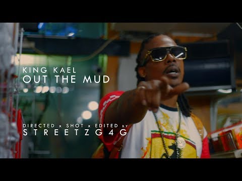 King Kael - Out The Mud x  Directed by @StreetzG4G_Tv