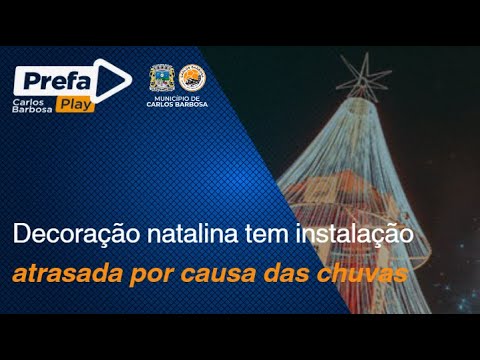 Foto DECORAÇÃO NATALINA TEM INSTALAÇÃO ATRASADA POR CAUSA DAS CHUVAS