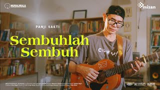 Download lagu Panji Sakti - Sembuhlah Sembuh (Live Session) mp3