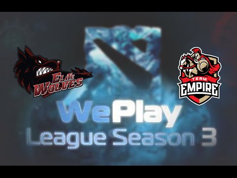 Elite Wolves vs Team Empire - WePlay League Season 3 [HighLight]