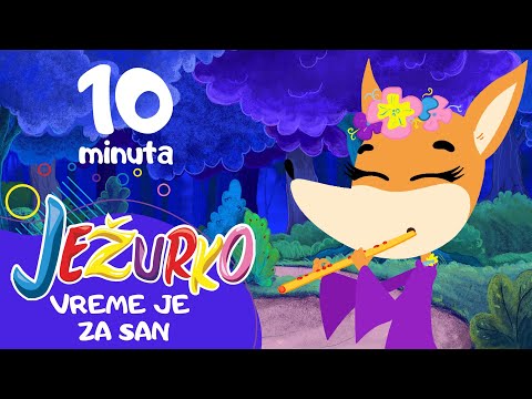 VREME JE ZA SAN // USPAVANKA 10 MIN // PESMICE ZA DECU // DJECIJE PJESMICE // @Jezurko
