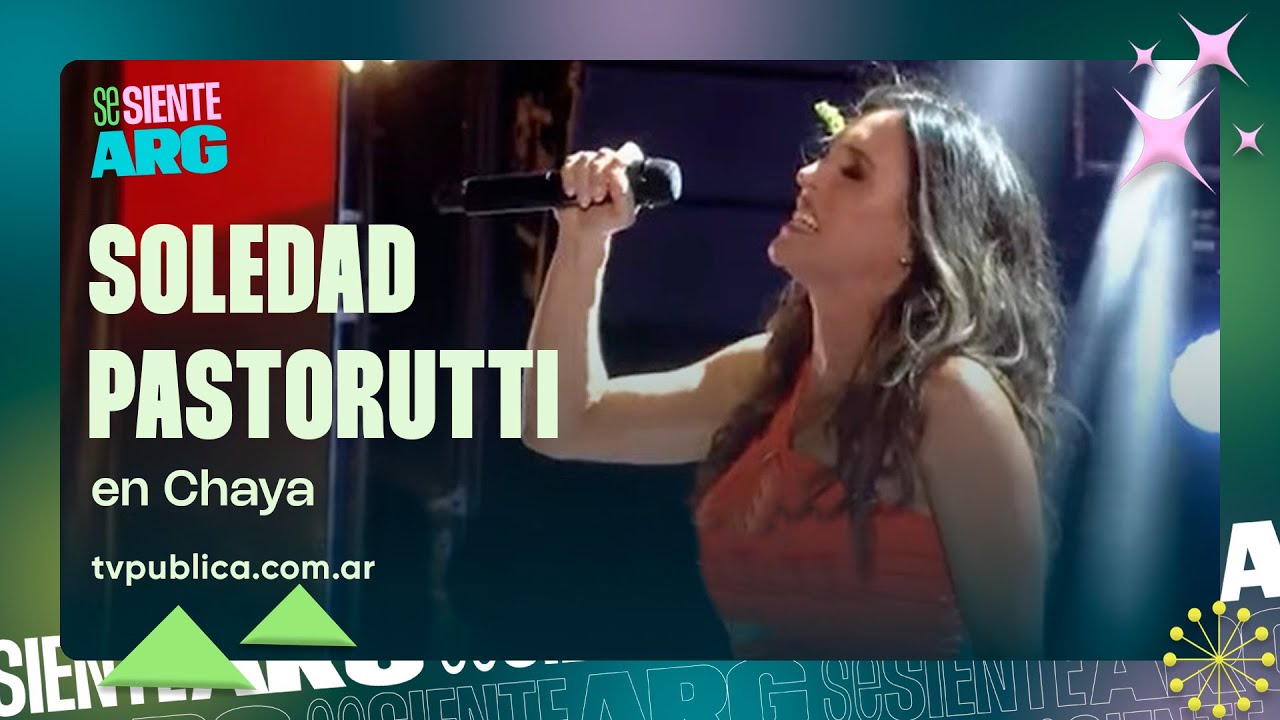 La Sole en Chaya - Se Siente Argentina