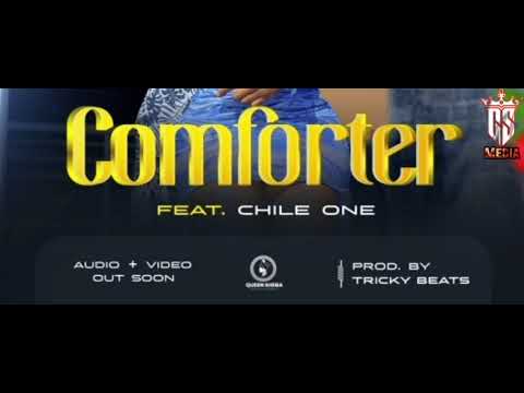 Comforter ft Chile one Mr Zambia (Queen Sheba