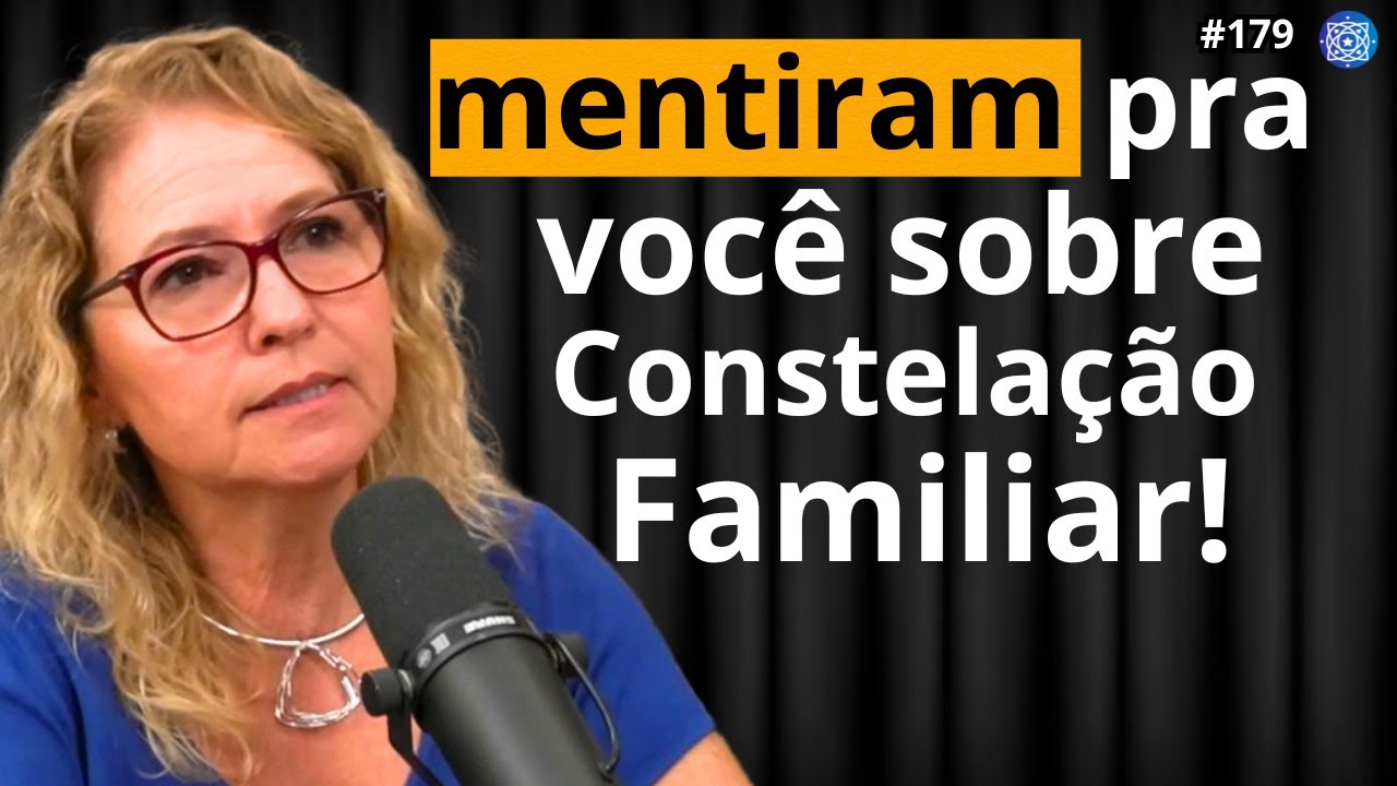 Constelação Familiar: Revelações Nunca Ditas Antes | Marisa Oliveira | Filhos do Todo #179