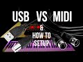 USB VS MIDI How To Setup