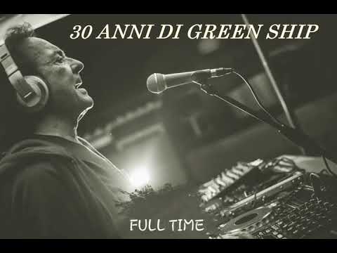 RICCARDO CIONI D.J.F.T. - 30 ANNI DI GREEN SHIP
