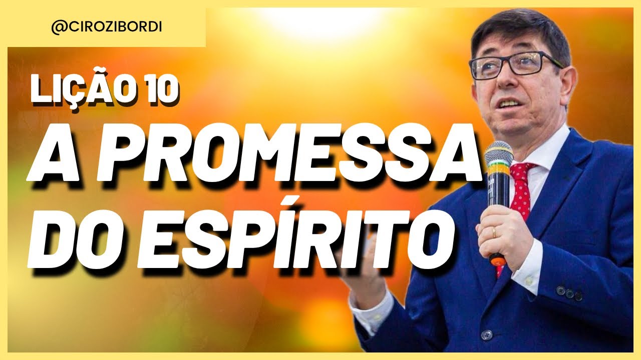 A Promessa do Espírito | ​⁠Lição 10 | Evangelho de João