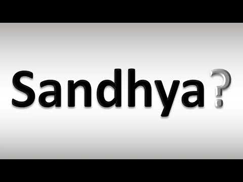 How to Pronounce Sandhya