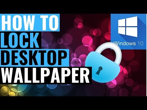 How to Lock Desktop Wallpaper