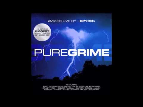 Sir Spyro - Pure Grime Vol.1 (featuring Wiley, D Double E, Kano, Durrty Goodz, Dizzee Rascal & more)
