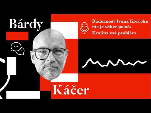 🎙️ Budúcnosť Ivana Korčoka nie je vôbec jasná. Krajina má problém | Aktuality