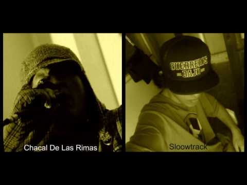 Chacal De Las Rimas(RL) Feat Sloowtrack(GDB) - Ya Llego el Fin /Rzproducciones