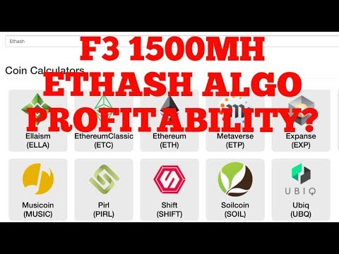 ETHEREUM F3 1500MH! ETHASH ALGO PROFITABILITY!