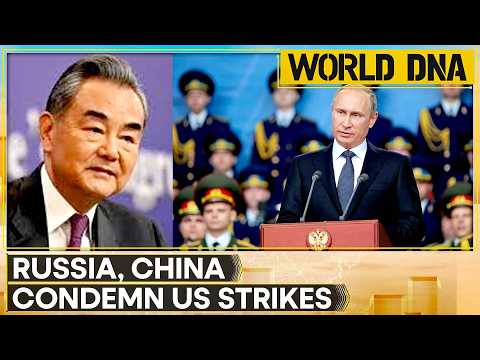 US-Israel Attack Iran: Russia, China Condemn US Strikes on Iran, Call for Ceasefire and Diplomacy