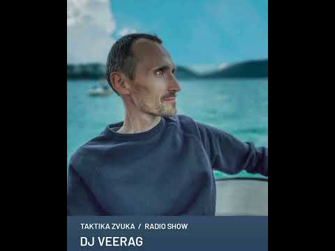 TAKTIKA ZVUKA  •  RADIO SHOW  •  EVENT #246  •  VEERAG