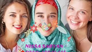 Download lagu NISSA SABYAN - Din assalam ( deen assalam)  cover mp3