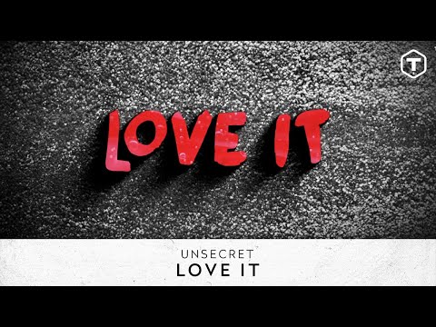 Unsecret "Love It" feat. Ivory Layne (Lyrics Video)