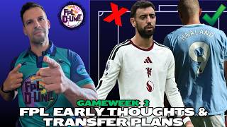 BRUNO AN ISSUE 🤔💭| FPL GAMEWEEK 2 EARLY THOUGHTS & TRANSFER PLANS 📋🔥| Fantasy Premier League 26/27