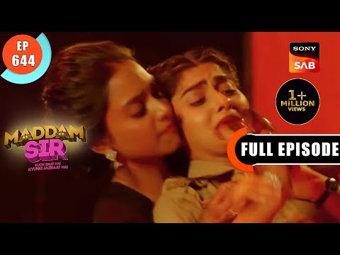 Shivani's Revenge - Maddam Sir - Ep 644 - Full Episode - 28 Oct 2022