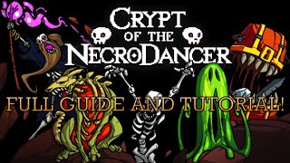 Crypt of the Necrodancer - Zone 1 Full Guide and Tutorial!