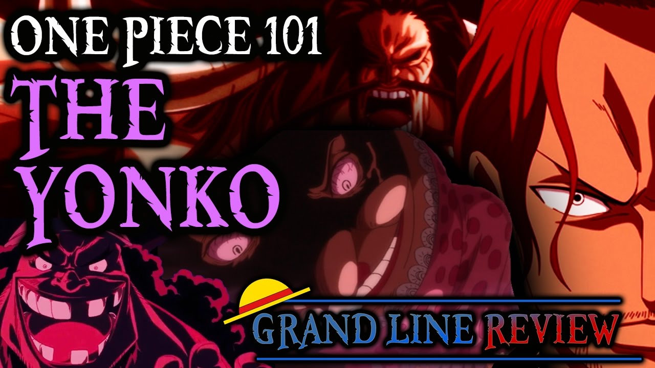 The Yonko Explained (One Piece 101)