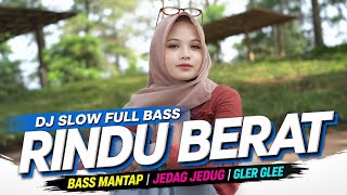Download lagu DJ RINDU BERAT REMIX KAU CINTAKU SUKA JADINYA SAMA SAMA VIRAL TIKTOK 2026 mp3