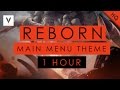 Dota 2 Reborn | Main Menu Theme 1 Hour【HQ ...