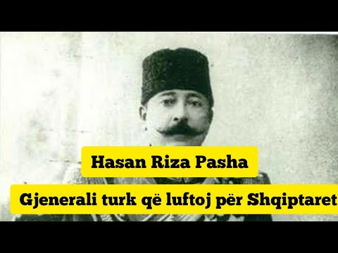 Albania 1913 - Turkish general fighting for Albania - Hasan Riza Pasha