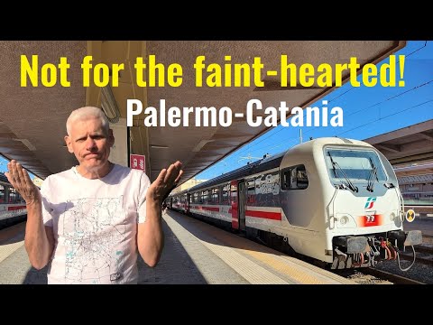 ACROSS SICILY BY TRAIN. Palermo to Catania, changing at Messina. Italian railways (Trenitalia)