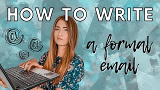 How to write a formal email | professional email structure | HOW TO ENGLISH