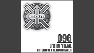 Return of the Homeraver (Remastered)