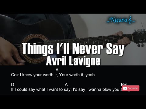 Things I'll never say (ver. 2) - Avril Lavigne