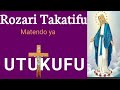 Rozari Takatifu Matendo Ya UTUKUFU Jumatano Jumapili