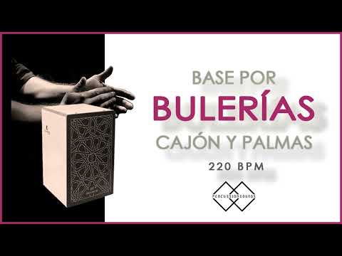 Base de Bulerias | Cajón y Palmas | 220 Bpm