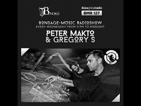 Bondage Music Radio - Edition 127 mixed by Peter Makto & Gregory S