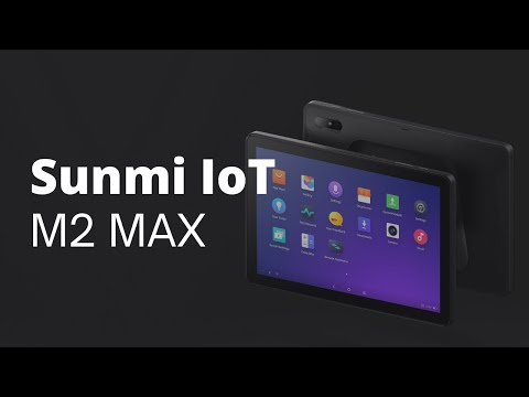 Sunmi M2 Max Enterprise Tablet video thumbnail