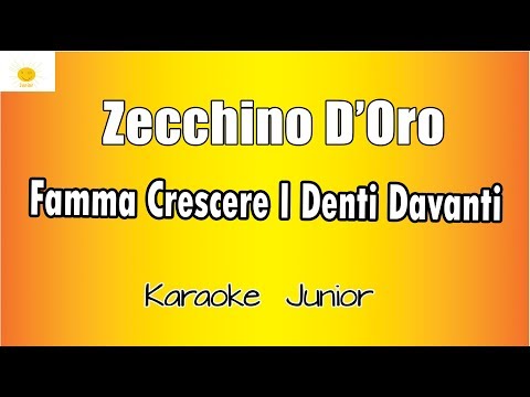 Zecchino d'oro -  Fammi crescere i denti davanti (Versione Karaoke Academy Italia)