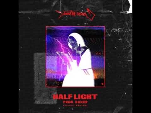 DannyTheDemon- Half Light (Prod. BAKER)