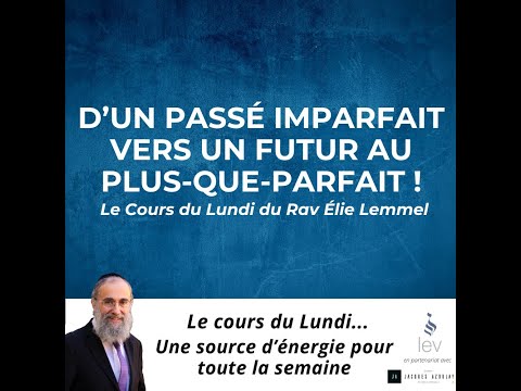 D'un passé imparfait vers un futur au plus-que-parfait