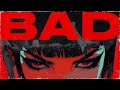 W W KSHMR Bad Official Music Video