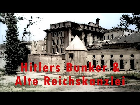 Führerbunker & Old Reich Chancellery