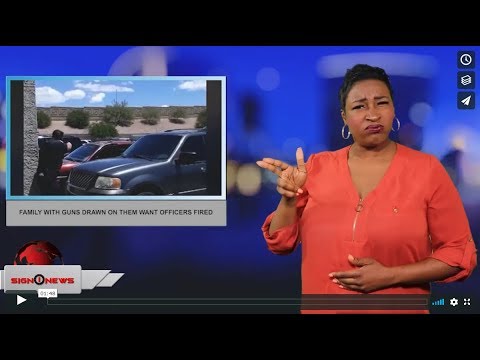 Family with guns drawn on them want officers fired (ASL - 6.18.19)