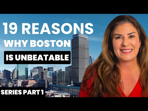 Living in Boston is UNBEATABLE.  Here is 19 Reasons (Part 1)