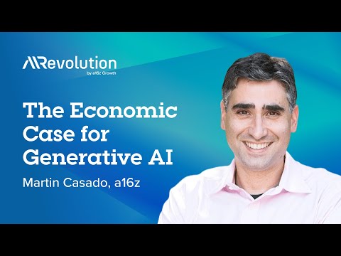 The Economic Case for Generative AI with a16z's Martin Casado