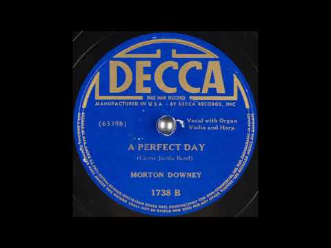 Morton Downey - A Perfect Day (1938)