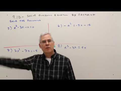 9.1D--Solve Quadratic Eqn By Factoring