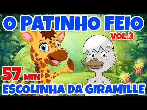 O Patinho Feio Escolinha da Giramille Vol. 3 - Giramille 57 min | Desenho Animado Musical