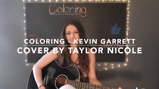 Coloring - Kevin Garrett (Cover by Taylor Nicole)